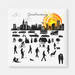 Imán Buenos días, ciudad divertida, elegante, positiva,