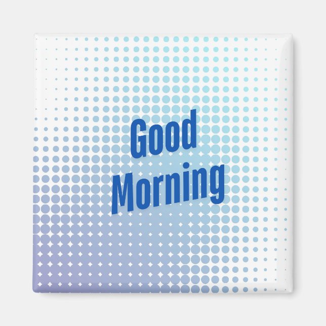 Imán Buenos Días Puntos Azules (Frente)