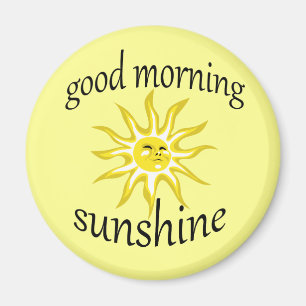Imán Buenos días Sunshine Afirmativo Magnet