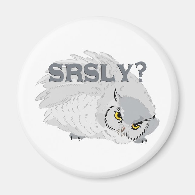 Imán ¿Búho SRSLY? (Frente)