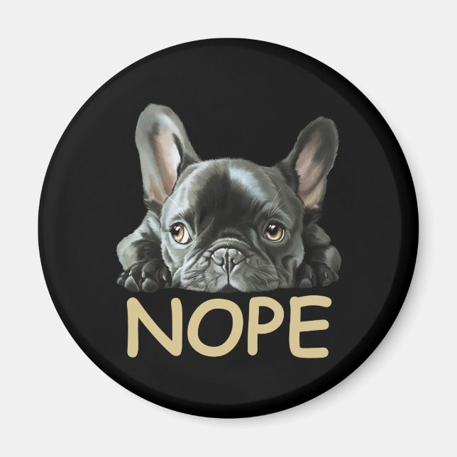 Imán Bulldog francés | Regalos Frenchie Nope (Frente)