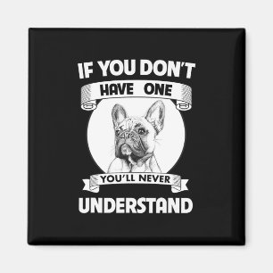Imán Bulldog si no tienes uno que nunca entenderás