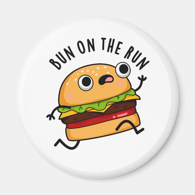 Imán Bun On The Run Funny Burger Pun (Frente)