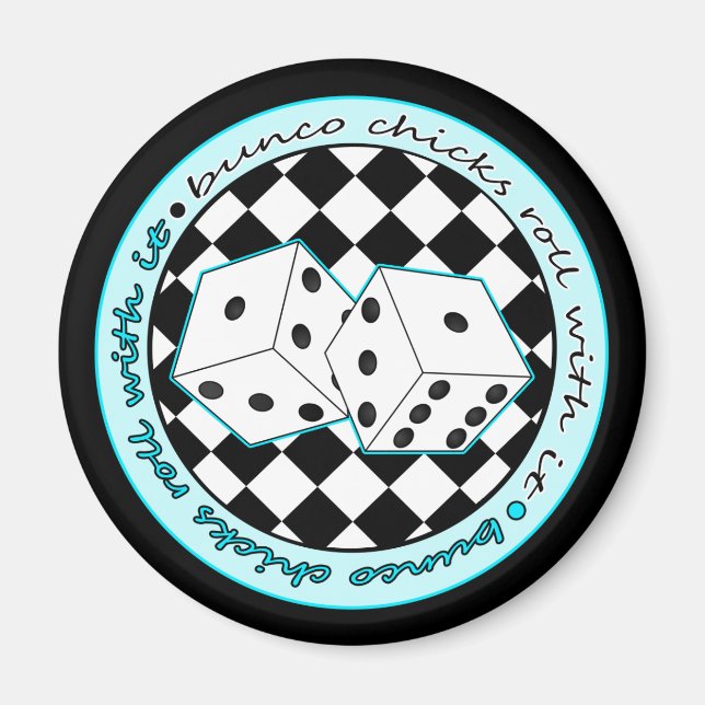 Imán Bunco Chicks Rolling With It - Azul (Frente)