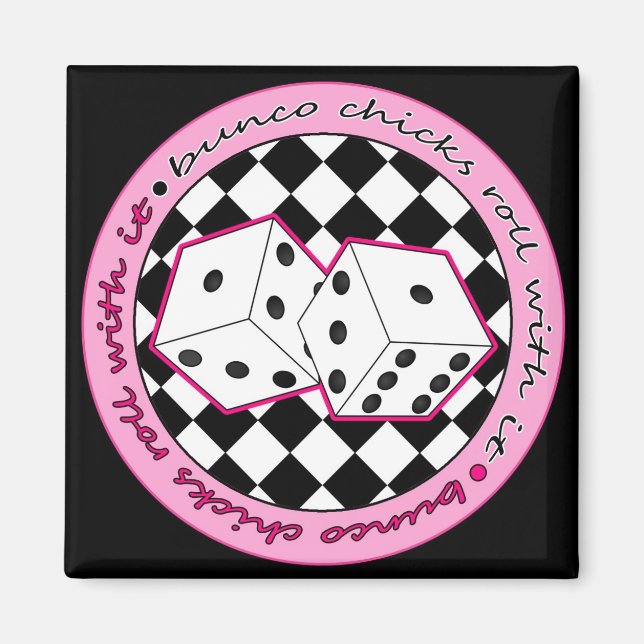 Imán Bunco Chicks Rolling With It - Rosa (Frente)