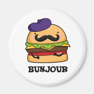 Imán Bunjour Funny French Burger Bun PUn