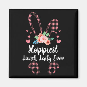 Imán Bunny Leopard Hoppiest Lunch Lady Ever Easter Day