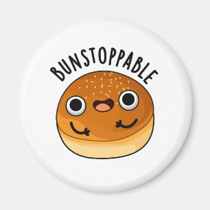 Imán Bunstoppable Funny Bun Pun