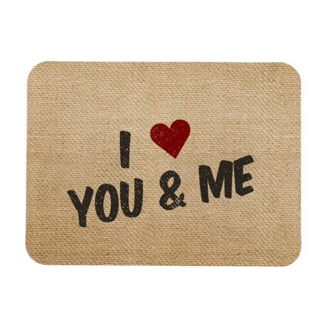 Imán Burlap I Heart You and Me (Horizontal)