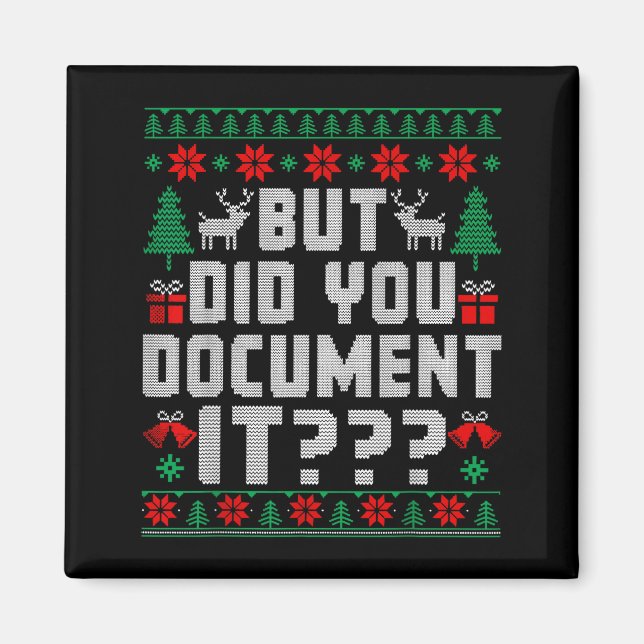 Imán But Did You Doent It Funny Office Christmas Ugly  (Frente)