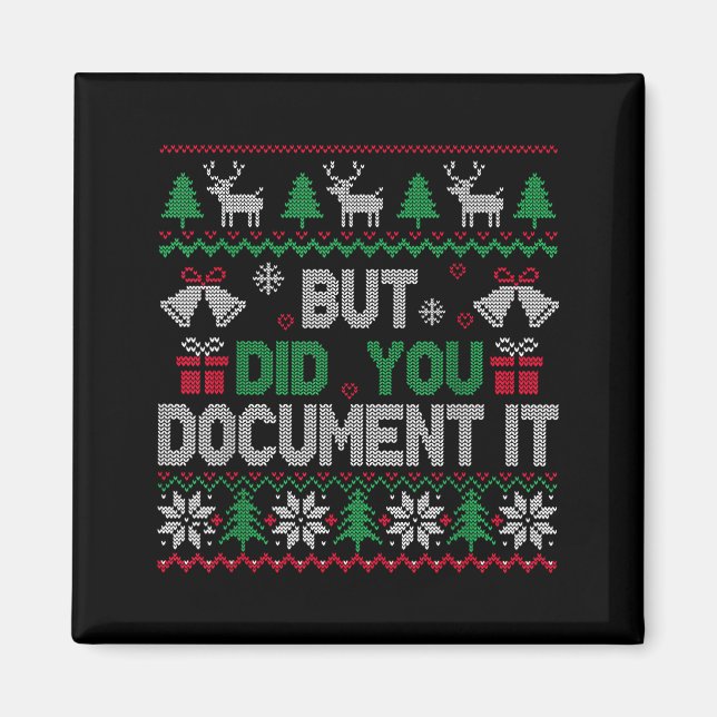 Imán But Did You Doent It Funny Office Christmas Ugly S (Frente)