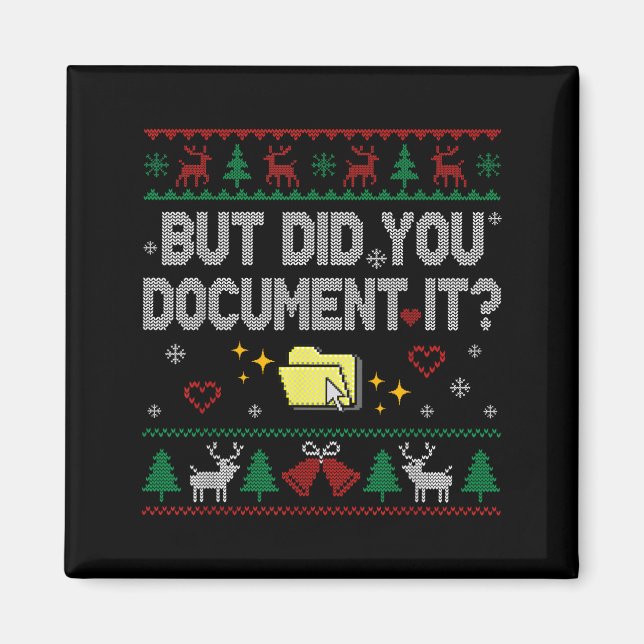 Imán But Did You Doent It Funny Office Christmas Ugly S (Frente)