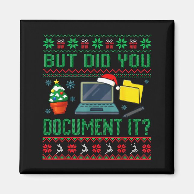 Imán But Did You Doent It Funny Office Christmas Ugly S (Frente)