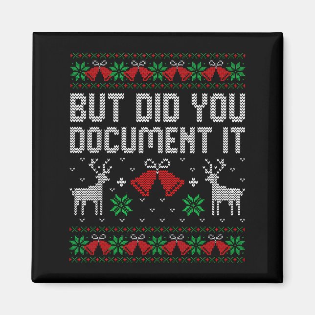 Imán But Did You Doent It Funny Office Christmas Ugly S (Frente)