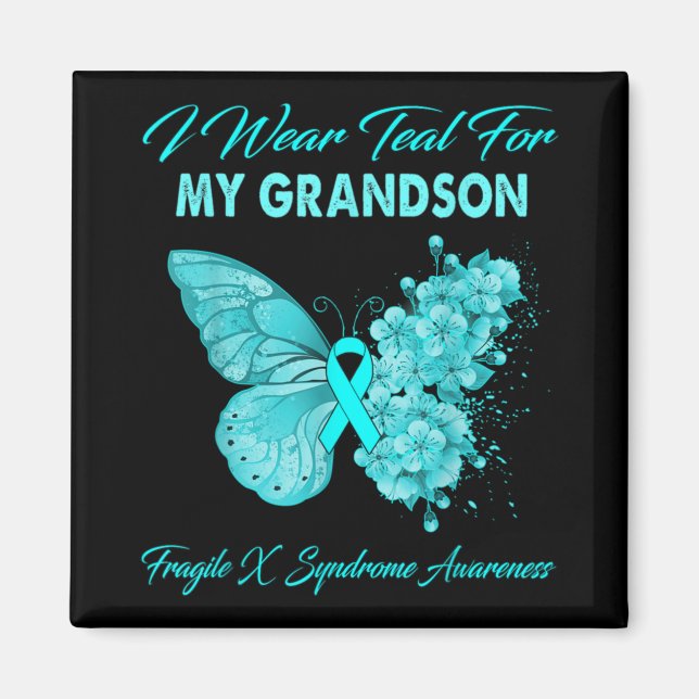 Imán Butterfly I Wear Teal For My Grandson Fragile X Sy (Frente)