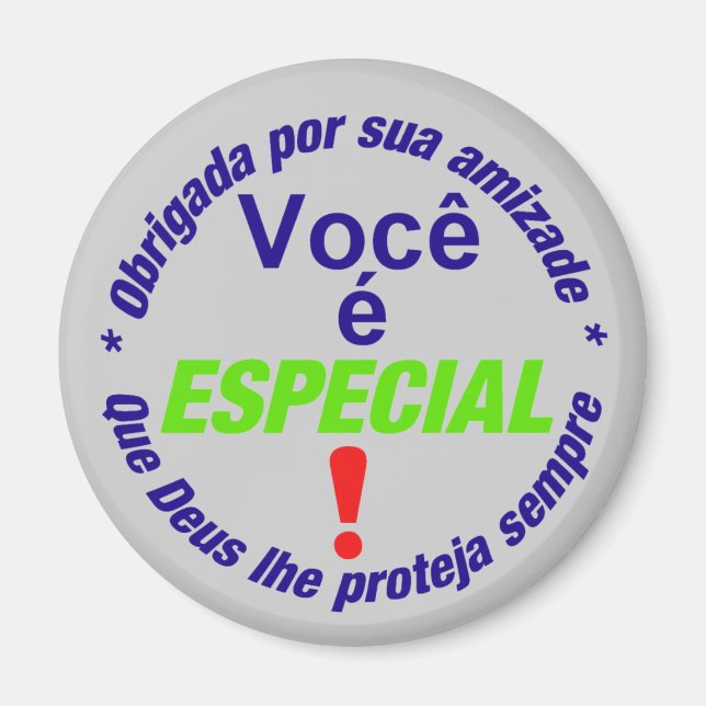 Imán button Você é especial (Frente)