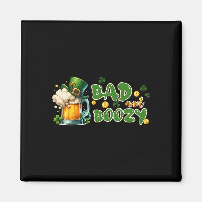 Imán Byd Y Boozy St Patricks Day Funny Irish St Paddy (Frente)