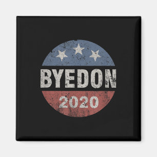 Imán Bye Don 2020 Byedon Button Funny Joe Biden Anti