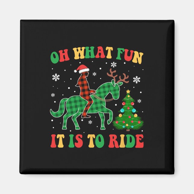 Imán Caballo Groovy Oh Qué Diversión Es Para Los Navida (Frente)