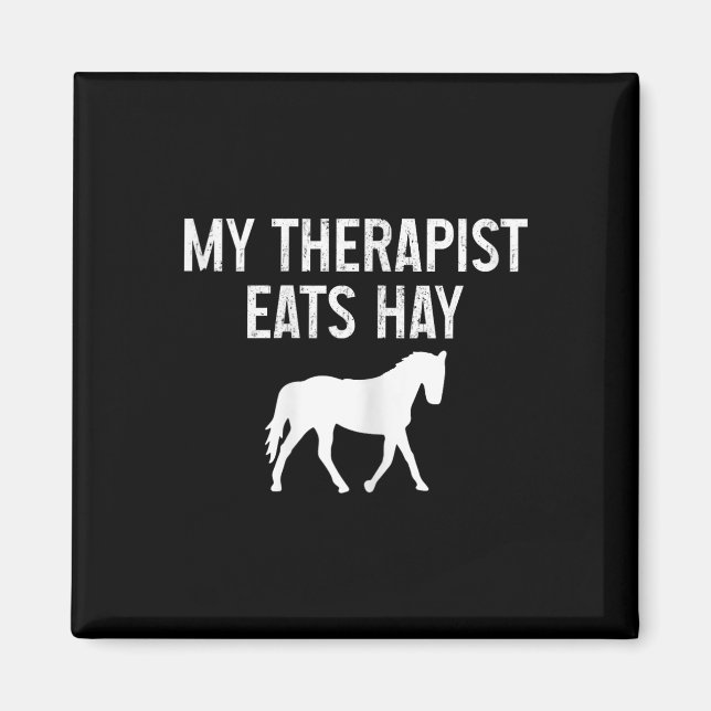 Imán Caballo mi terapeuta come Hay Funny Caballo en aut (Frente)