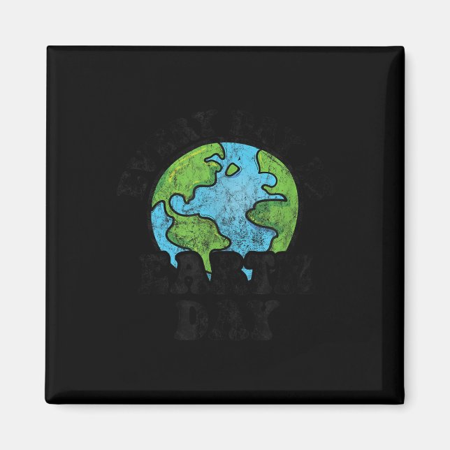 Imán Cada día es el Día de la Tierra _1 (Frente)