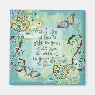 Imán Cada día es el regalo de Dios para ti, Magnet