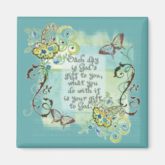 Imán Cada día es el regalo de Dios para ti, Magnet