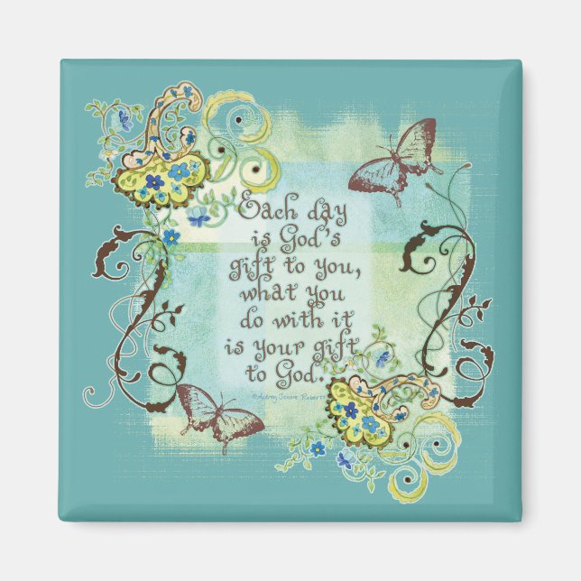 Imán Cada día es el regalo de Dios para ti, Magnet (Frente)