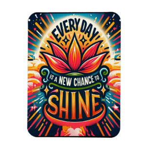 Imán Cada día es una nueva oportunidad para brillar
