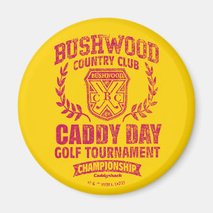 Imán Caddyshack   Bushwood Country Club Caddy Day Golf