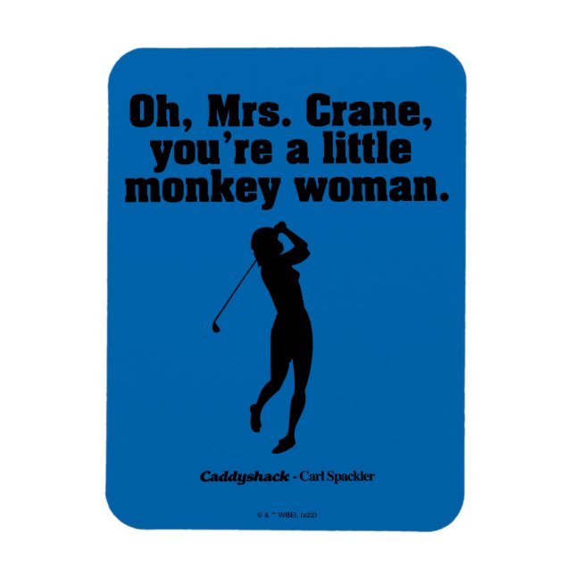 Imán Caddyshack | Oh Sra. Crane (Vertical)