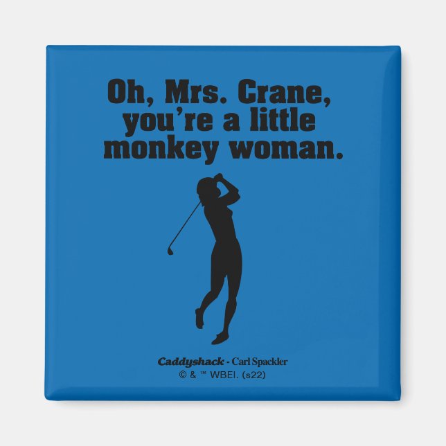 Imán Caddyshack | Oh Sra. Crane (Frente)