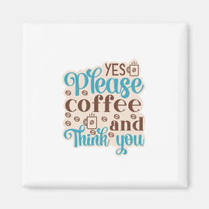 Imán Café Art Coffee Y Piense En Ti