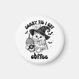 Imán Café Gato de Halloween - Da miedo hasta que me dan