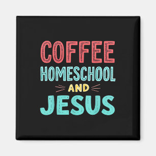 Imán Café Homeschool Y Jesús Homeschool Cristiano Crist