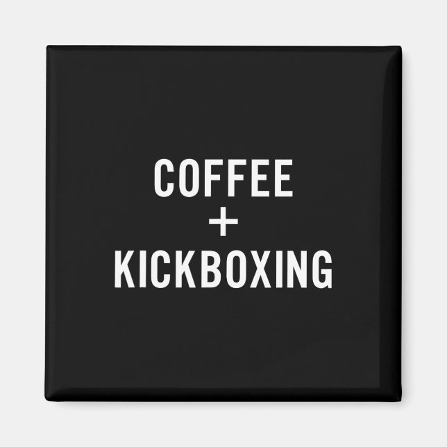 Imán Café + Kickboxing Para Kickboxer (Frente)
