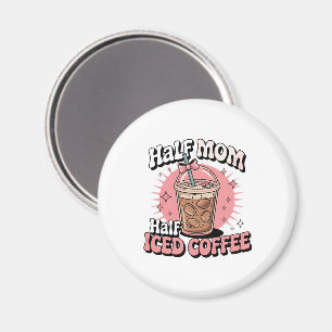Imán Café medio helado de media mamá