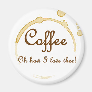 Imán ¡Café - oh cómo amo Thee!