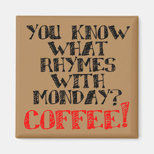 Imán Café Rhymes Con El Lunes Funny Fridge Magnet