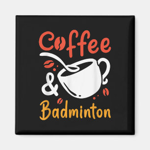Imán Café Y Café Badminton Drinker Badminton Play