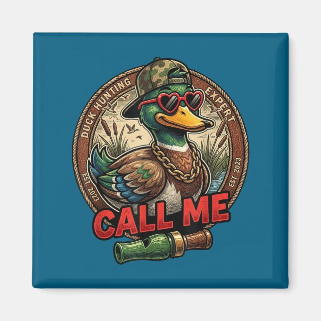 Imán Call Me Duck Hunting Retro Valentine's Day Men Wom (Frente)