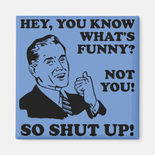 Imán Cállate No Funny Fridge Magnet Refrigerator