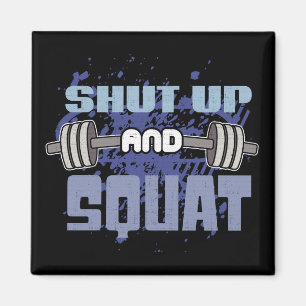 Imán Cállate Y Squat - Día De La Pierna - Motivación De