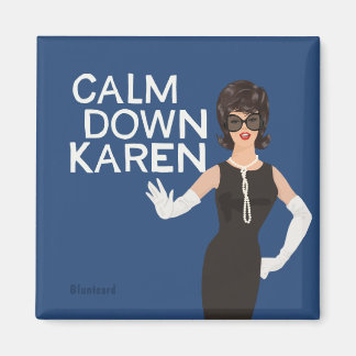 Imán Cálmate Karen