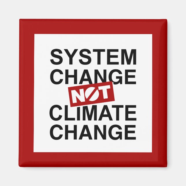 Imán Cambio del sistema no cambio climático (Frente)