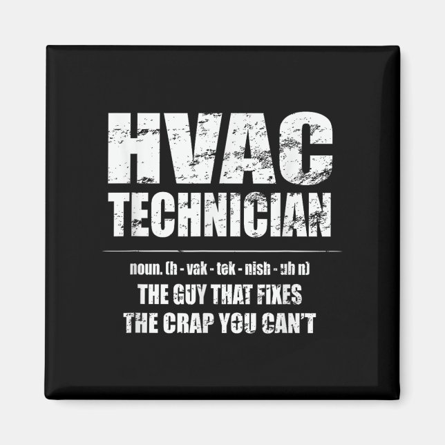 Imán Camisa de técnico de Hvac arregla el golpe que no  (Frente)