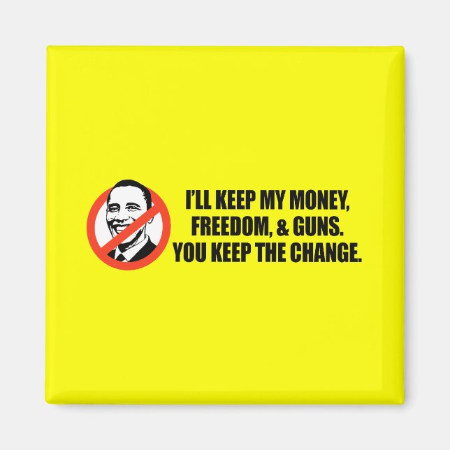 Imán Camiseta anti-Obama - Mantienes el cambio (Frente)