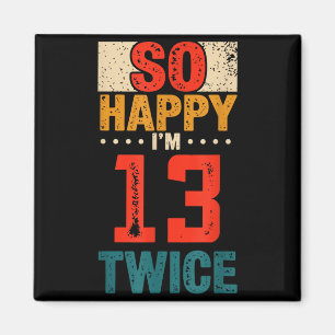Imán Camiseta Cumpleaños 13 Años Feliz Cumpleaños 26 Añ