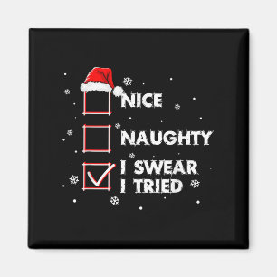 Imán Camiseta de adulto Santa Chr Nice Naughty I Swear