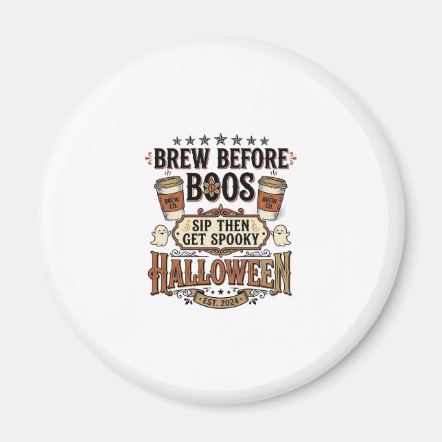 Imán Camiseta de café de Halloween Brew Before Boos Vin (Frente)
